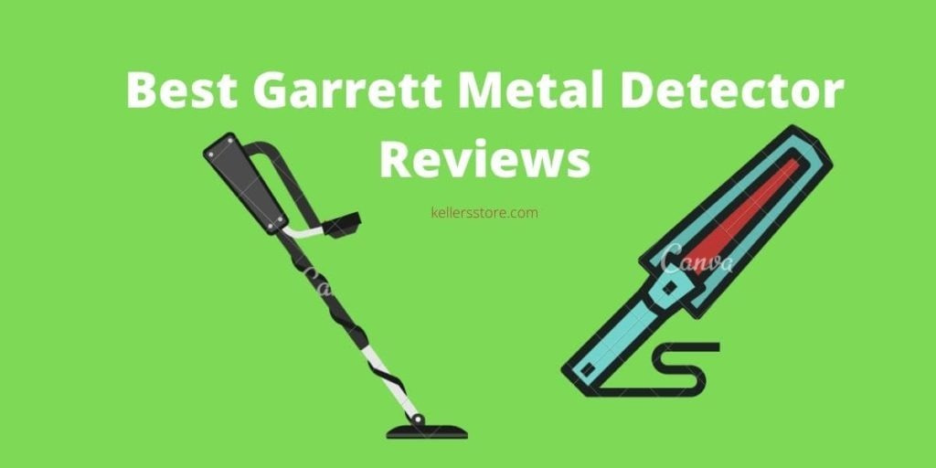 Top 5 Garrett Metal Detector Reviews (2020 Guide) Must Read